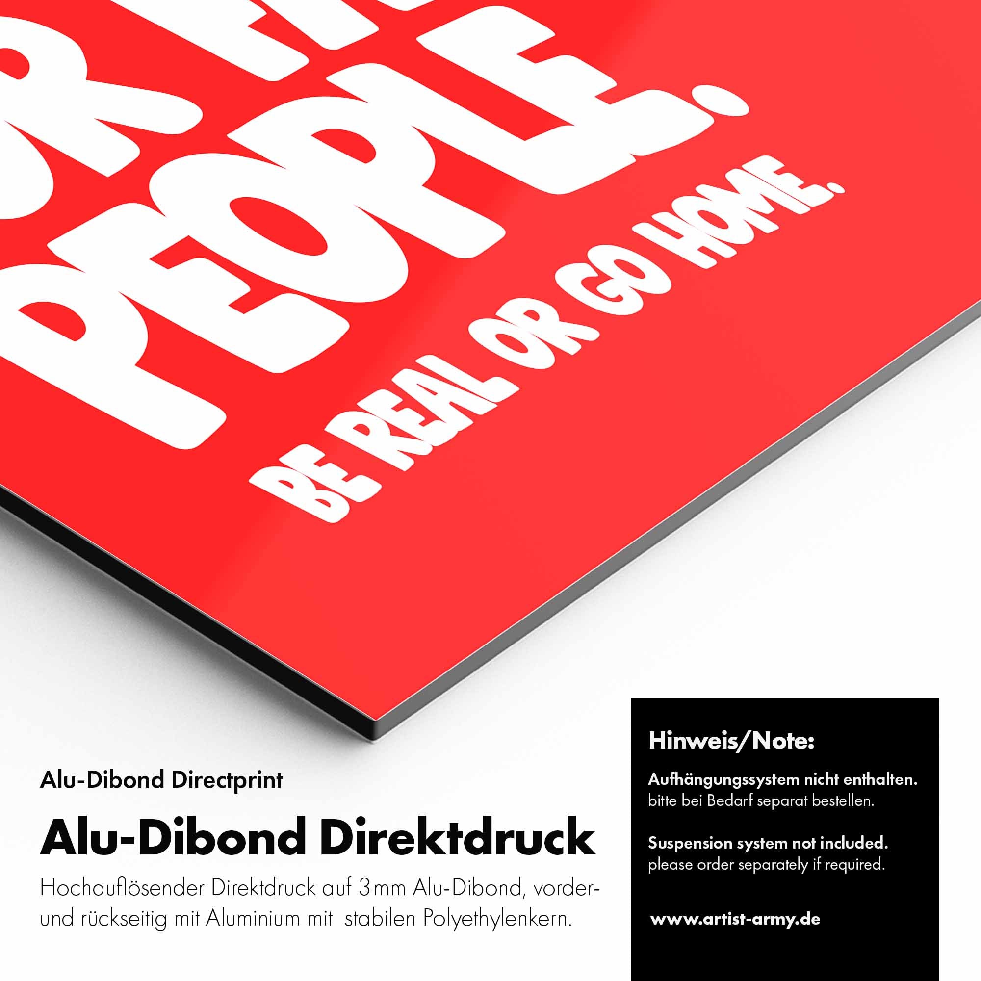 Artist Army Be Real Alu Dibond Detail