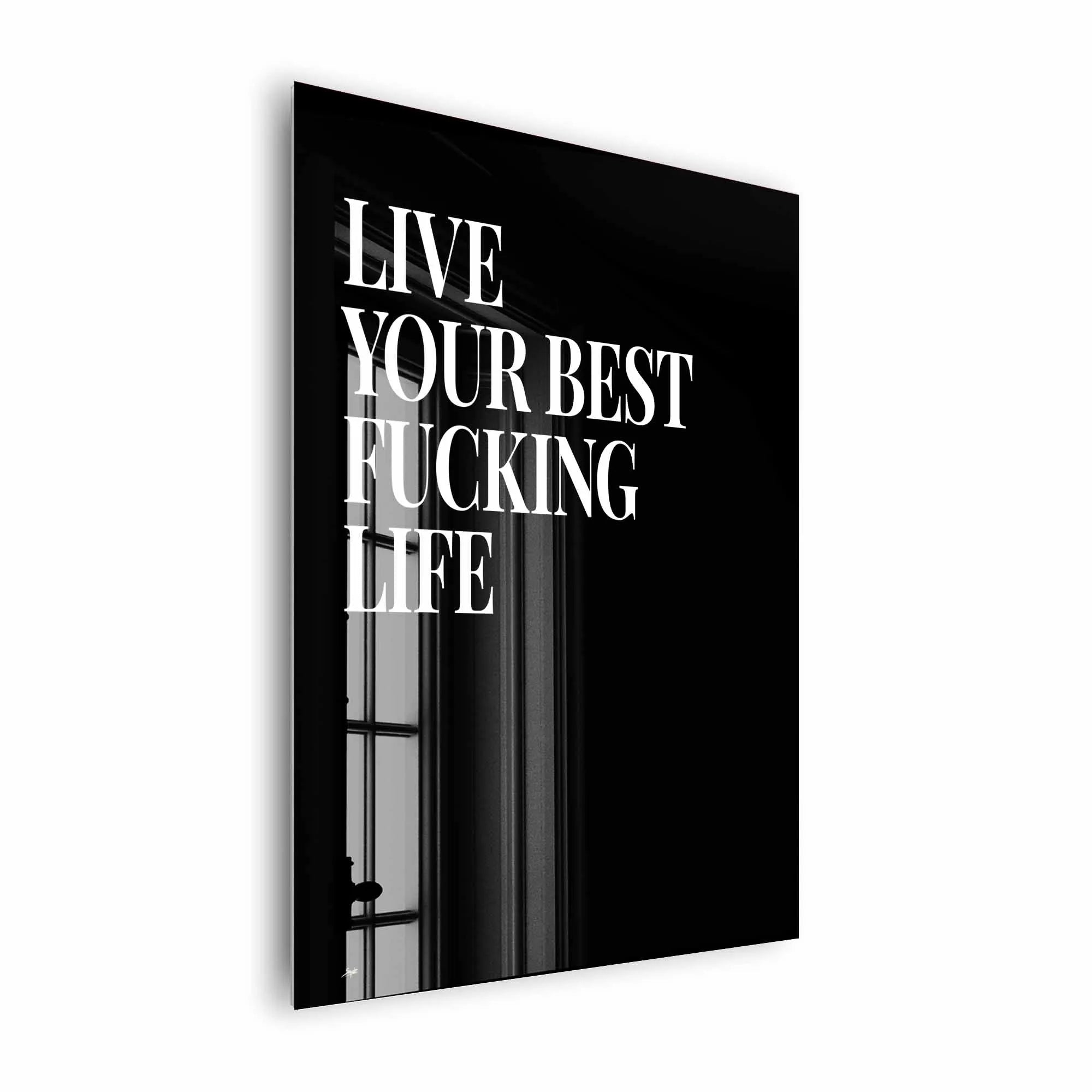 Artist Army Best Life Acrylglasbild 2