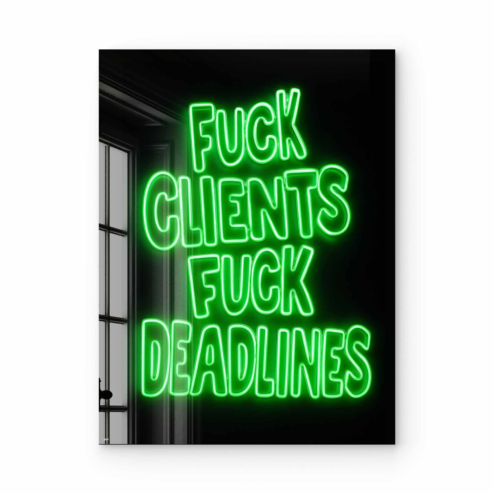 Artist Army Fuck Clients Fuck Deadlines Acrylglasbild 1