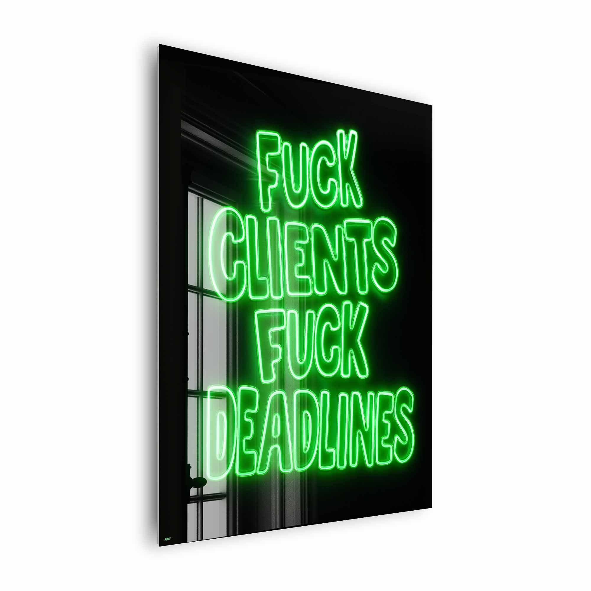 Artist Army Fuck Clients Fuck Deadlines Acrylglasbild 2