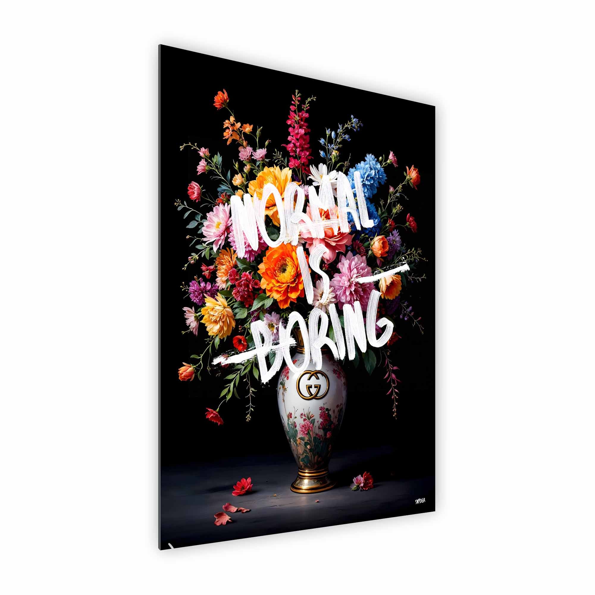 Artist Army Normal Is Boring Alu Dibond 2