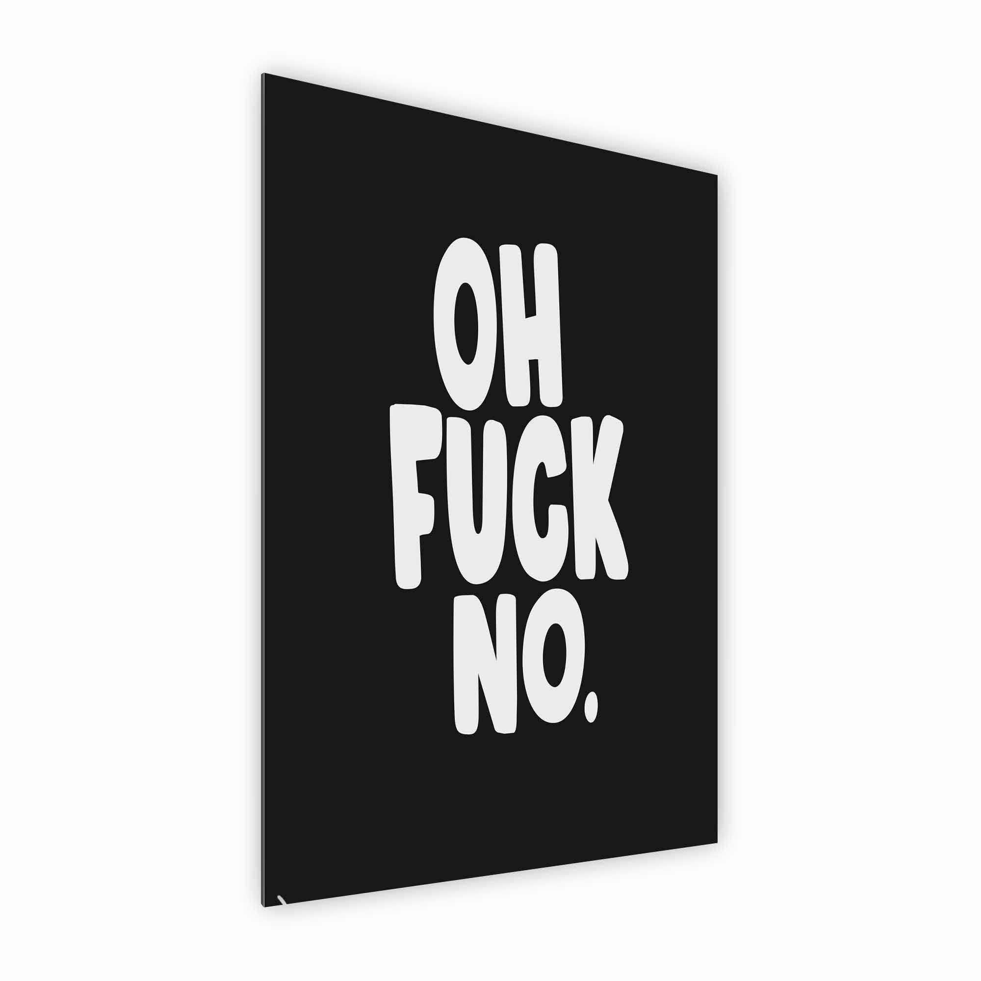 Artist Army Oh Fuck No Alu Dibond 2