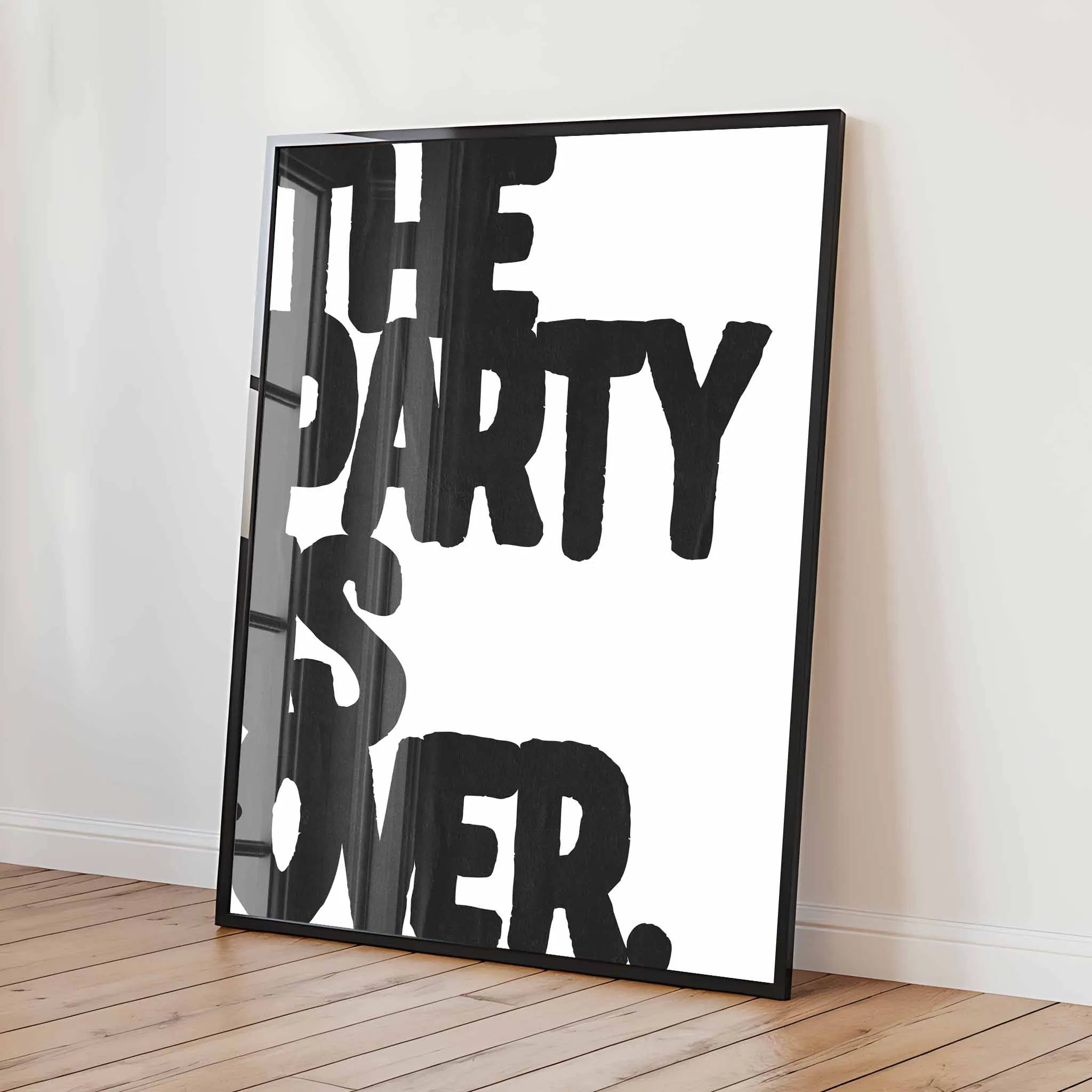 Artist Army The Party Is Over Poster 2