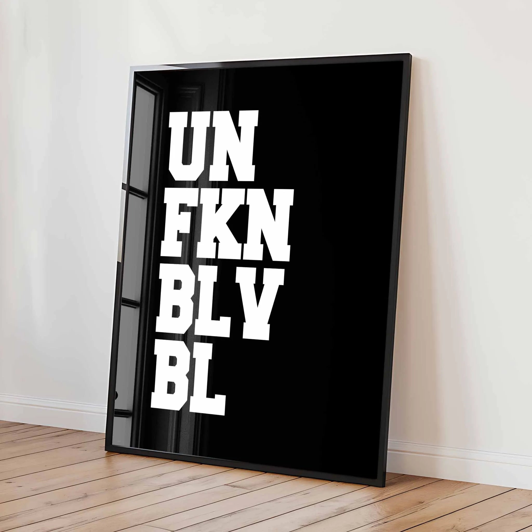 Artist Army Unfknblvbl Poster 2