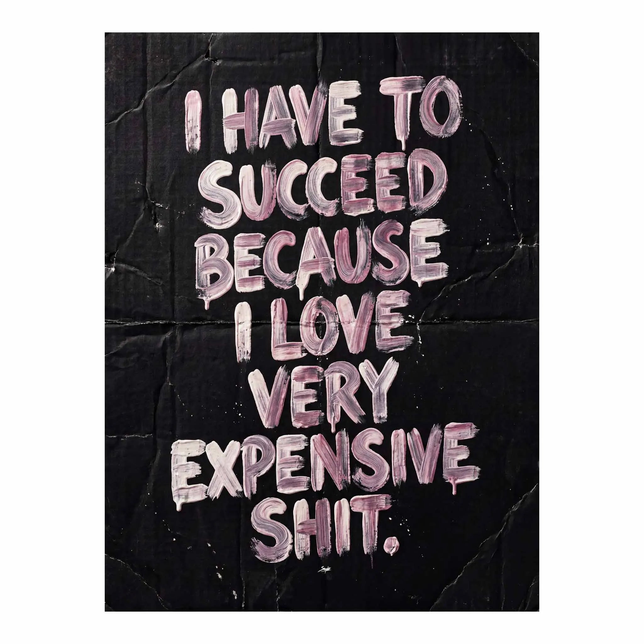 Artist Army Very Expensive Poster 1