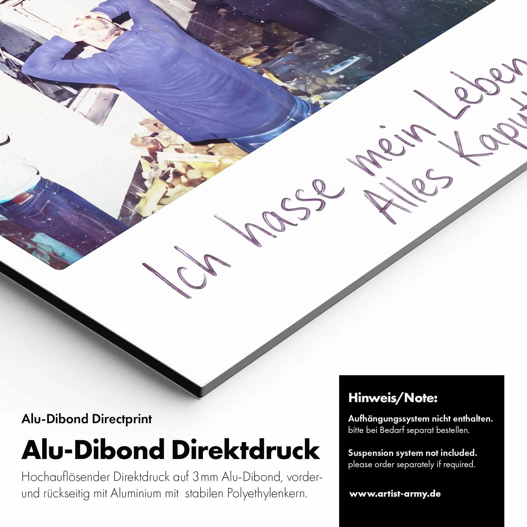 Artist Army Ich Hasse Mein Leben Alu Dibond Detail