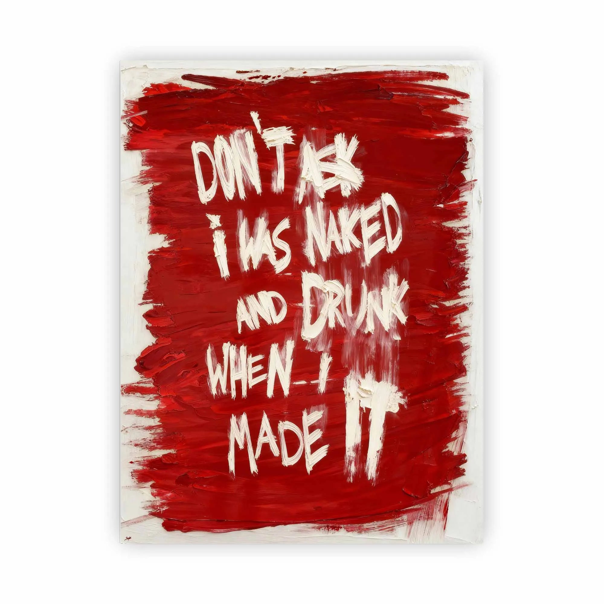 Artist Army Naked And Drunk Alu Dibond 1