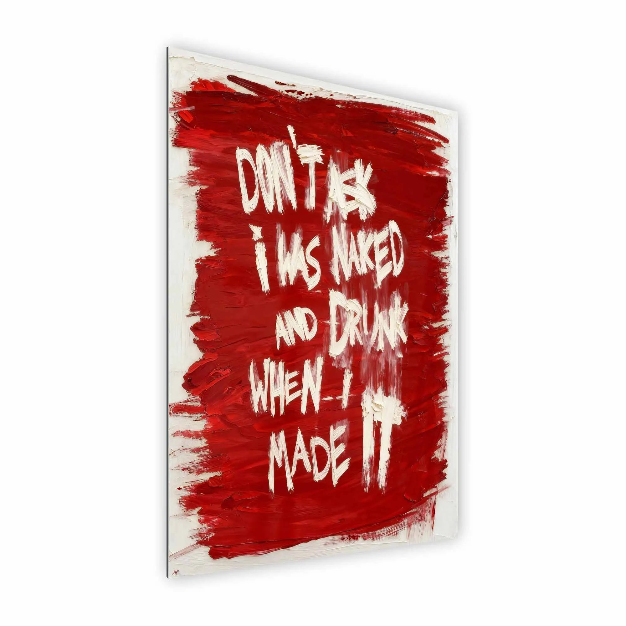 Artist Army Naked And Drunk Alu Dibond 2