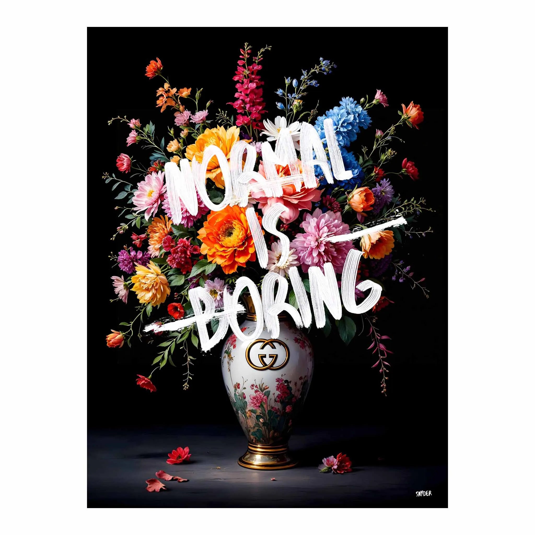 Artist Army Normal Is Boring Poster 1