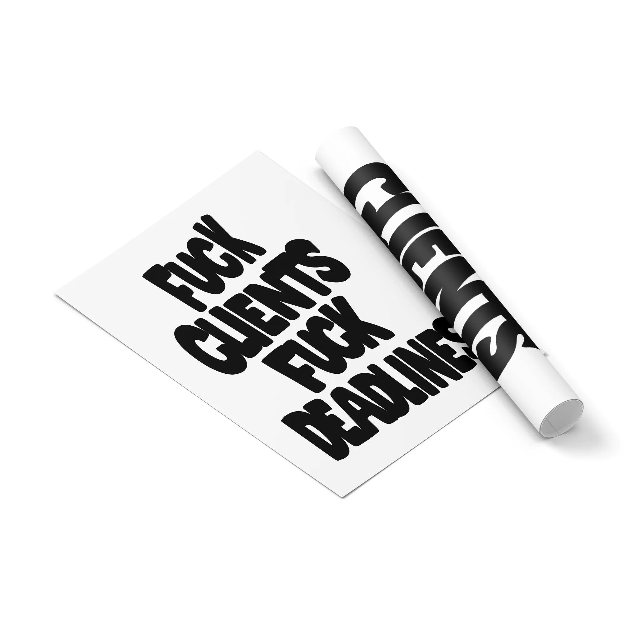 Clients and Deadlines Poster