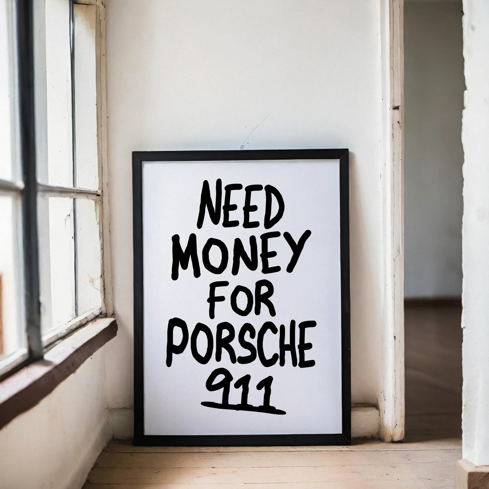 Need Money For Porsche Poster